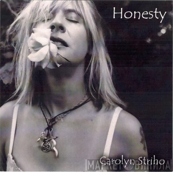 Carolyn Striho - Honesty