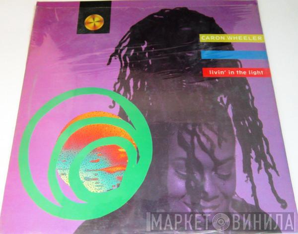  Caron Wheeler  - Livin' In The Light