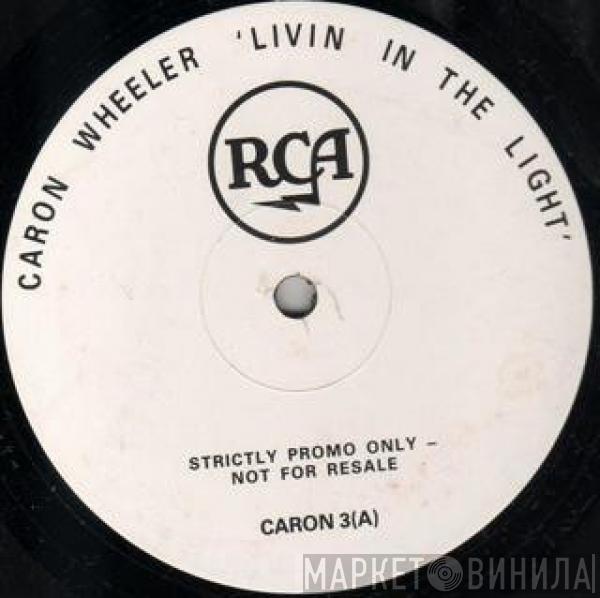 Caron Wheeler - Livin' In The Light