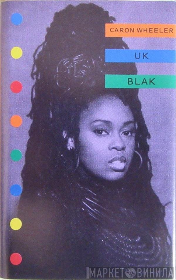  Caron Wheeler  - UK Blak