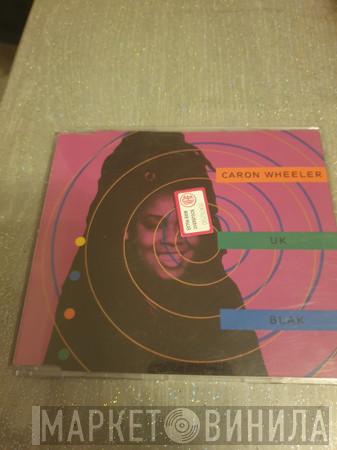  Caron Wheeler  - UK Blak