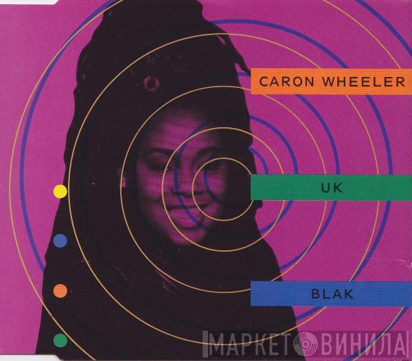  Caron Wheeler  - UK Blak