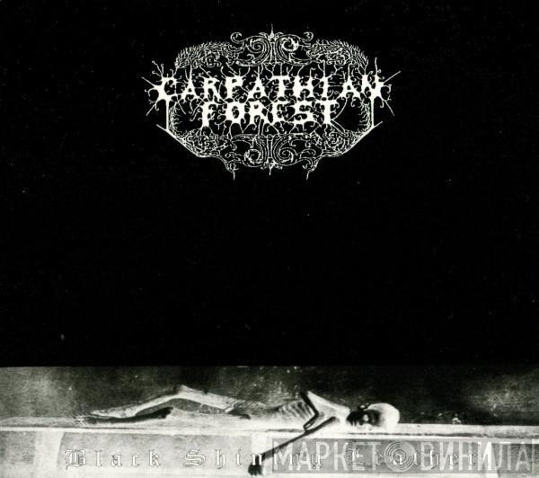  Carpathian Forest  - Black Shining Leather