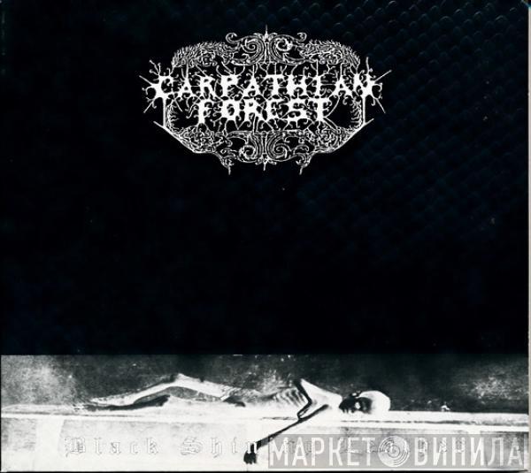  Carpathian Forest  - Black Shining Leather