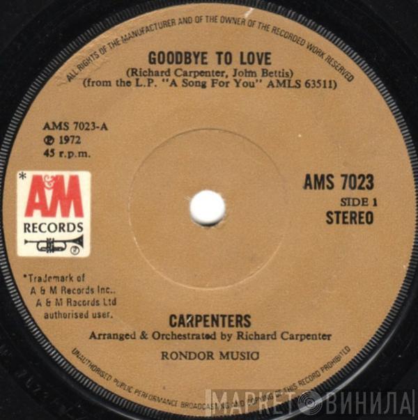  Carpenters  - Goodbye To Love / I Won't Last A Day Without You