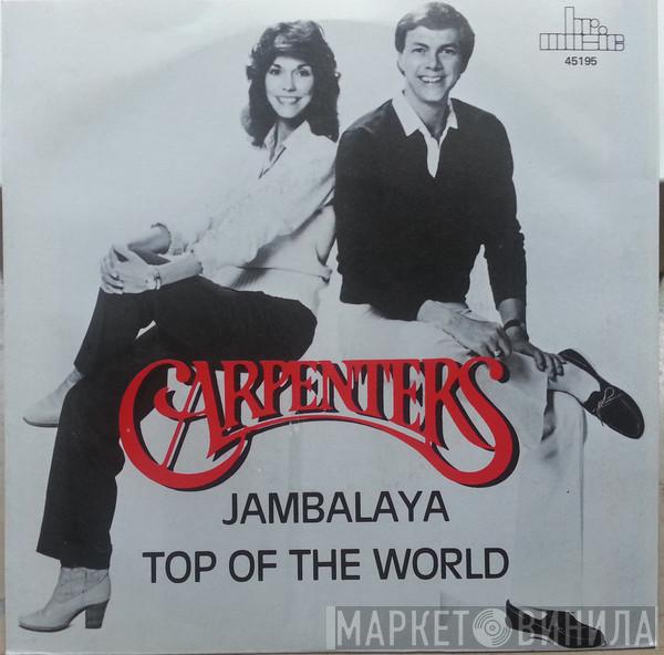 Carpenters  - Jambalaya / Top Of The World