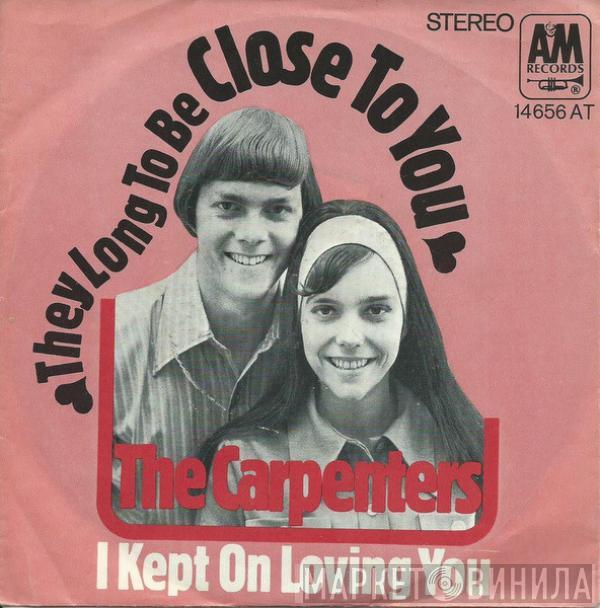 Carpenters  - (They Long To Be) Close To You