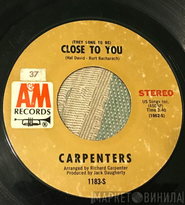  Carpenters  - (They Long To Be) Close To You