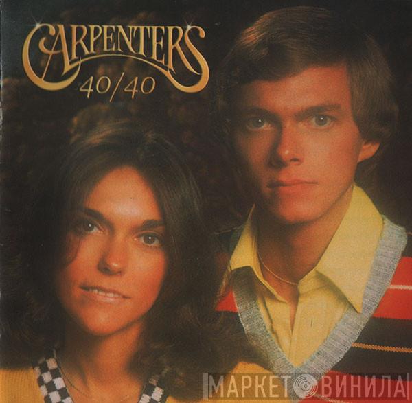 Carpenters - 40/40