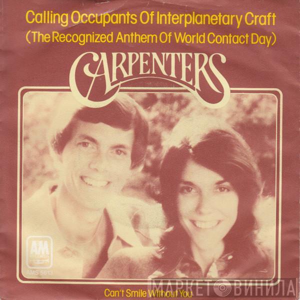 Carpenters - Calling Occupants Of Interplanetary Craft (The Recognized Anthem Of World Contact Day)