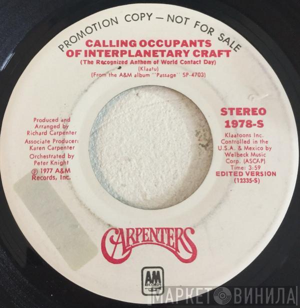  Carpenters  - Calling Occupants Of Interplanetary Craft (The Recognized Anthem Of World Contact Day)