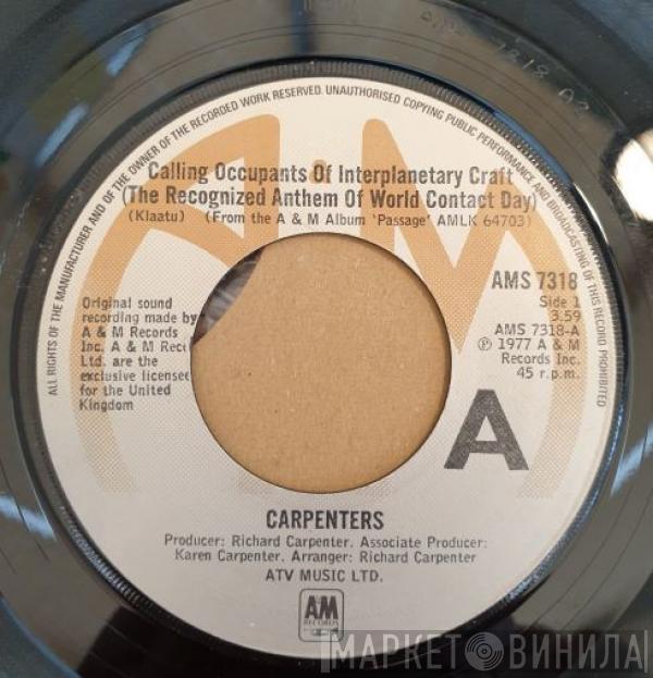  Carpenters  - Calling Occupants Of Interplanetary Craft (The Recognized Anthem Of World Contact Day)