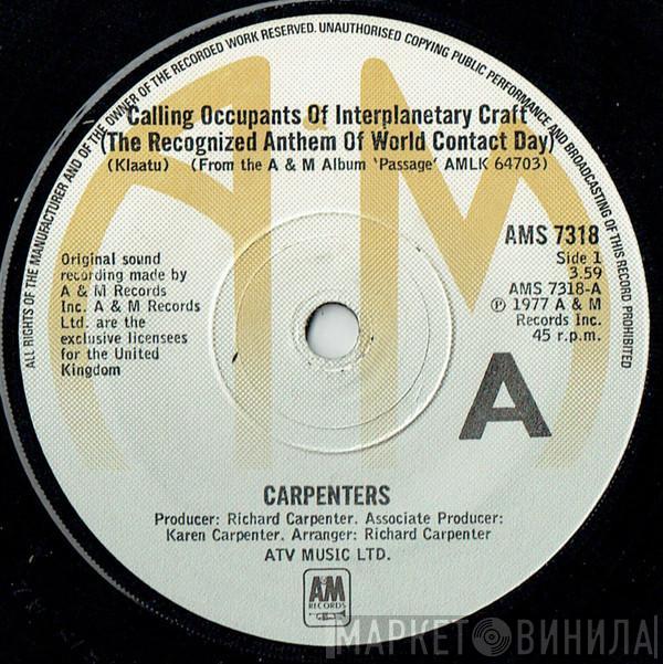Carpenters - Calling Occupants Of Interplanetary Craft (The Recognized Anthem Of World Contact Day)