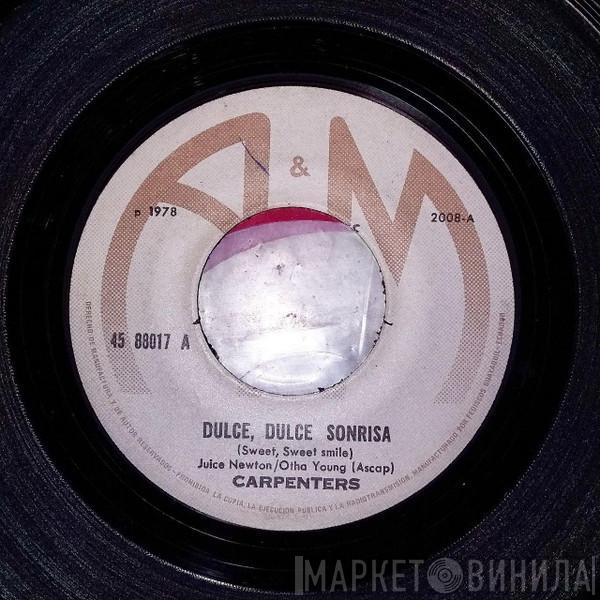  Carpenters  - Dulce, Dulce Sonrisa = Sweet, Sweet Smile