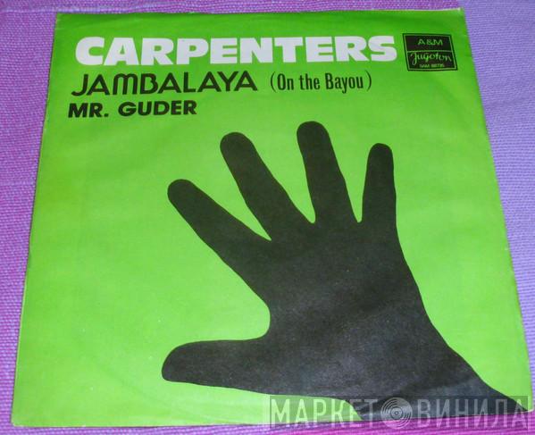  Carpenters  - Jambalaya (On The Bayou)