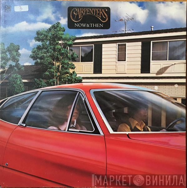  Carpenters  - Now & Then