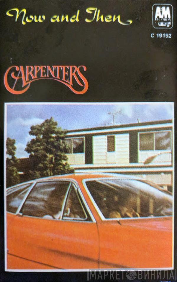  Carpenters  - Now & Then