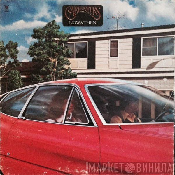  Carpenters  - Now & Then