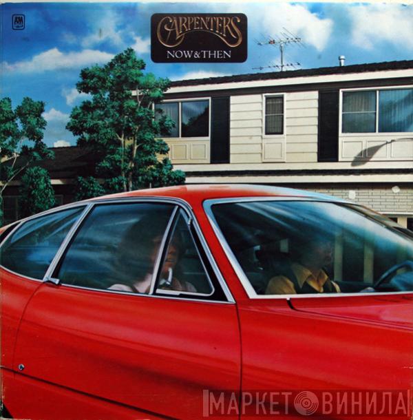  Carpenters  - Now & Then