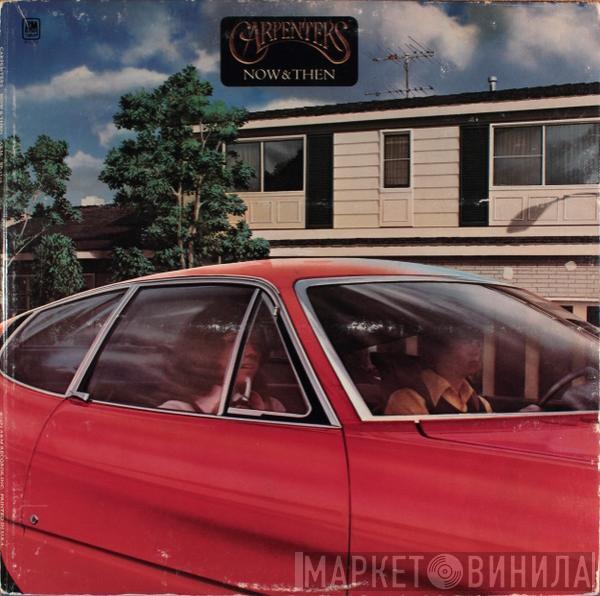  Carpenters  - Now & Then