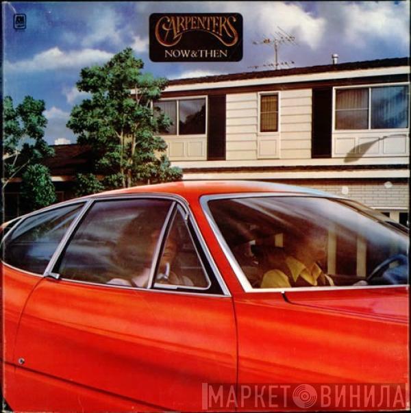 Carpenters  - Now & Then