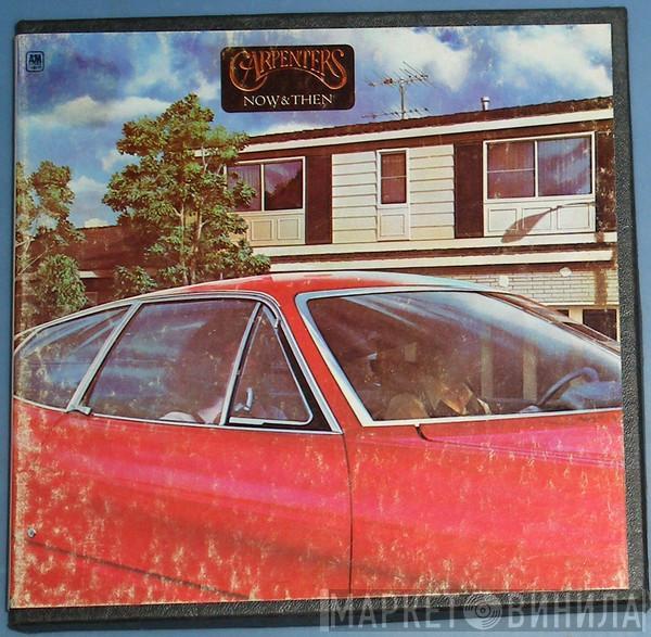  Carpenters  - Now & Then