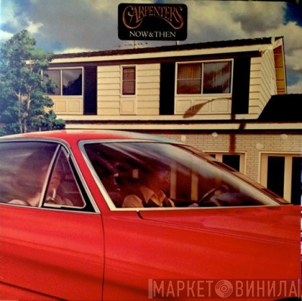  Carpenters  - Now & Then