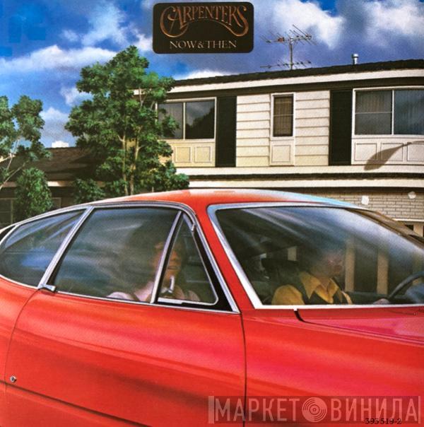  Carpenters  - Now & Then