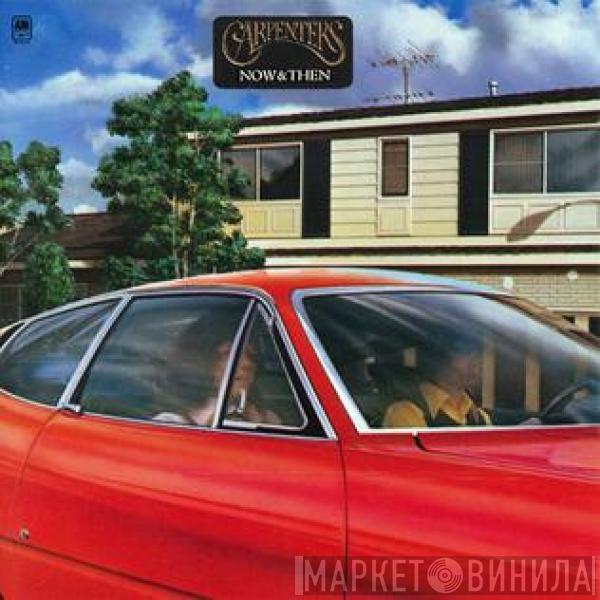  Carpenters  - Now & Then