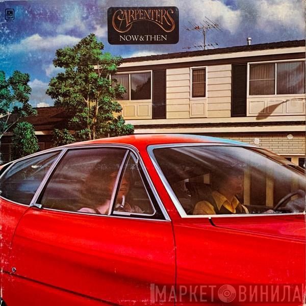  Carpenters  - Now & Then