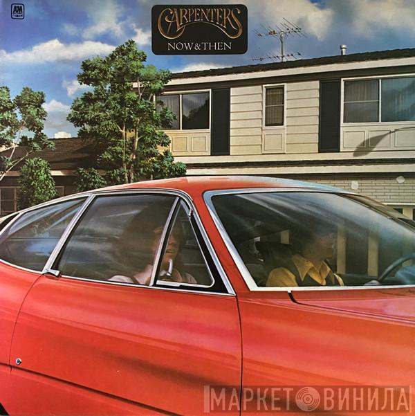  Carpenters  - Now & Then