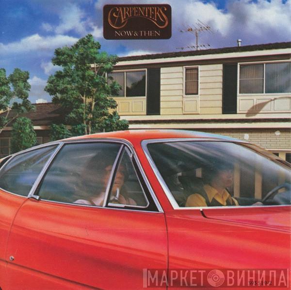  Carpenters  - Now & Then