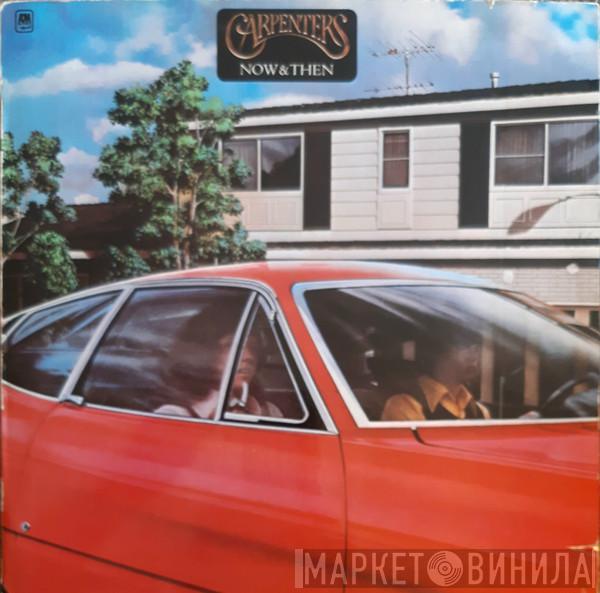  Carpenters  - Now & Then