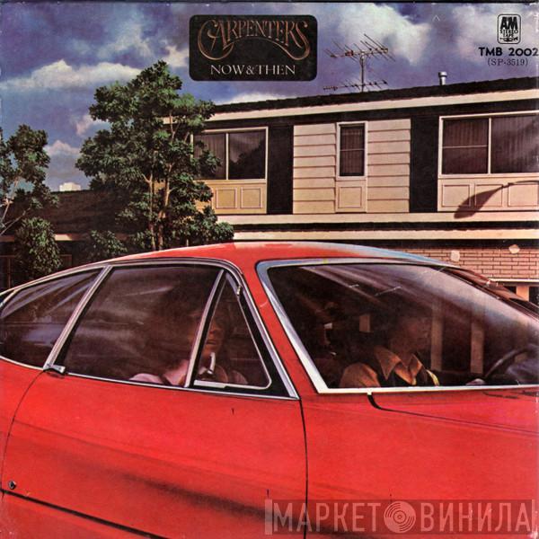  Carpenters  - Now & Then