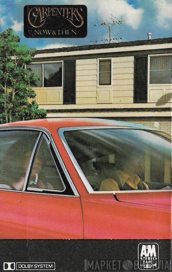  Carpenters  - Now & Then