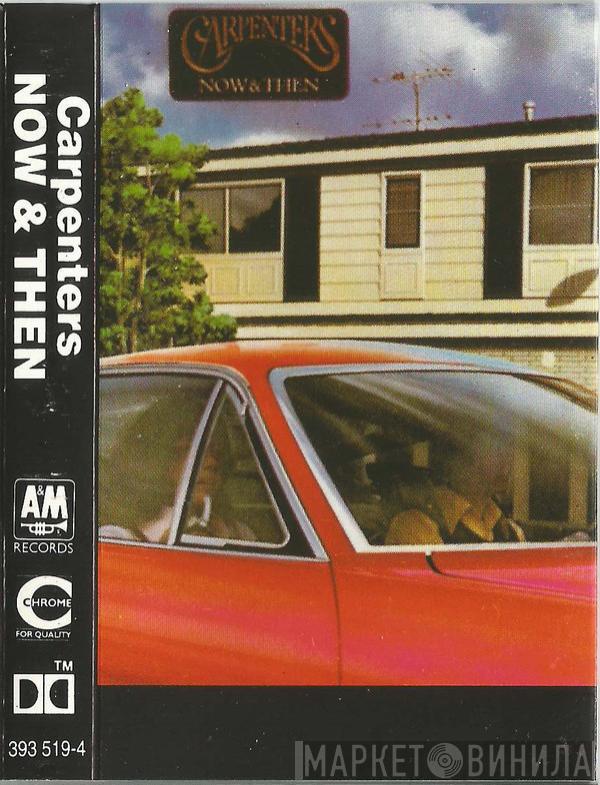  Carpenters  - Now & Then