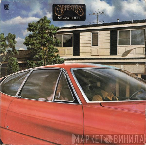 Carpenters - Now & Then