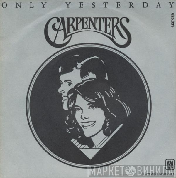  Carpenters  - Only Yesterday