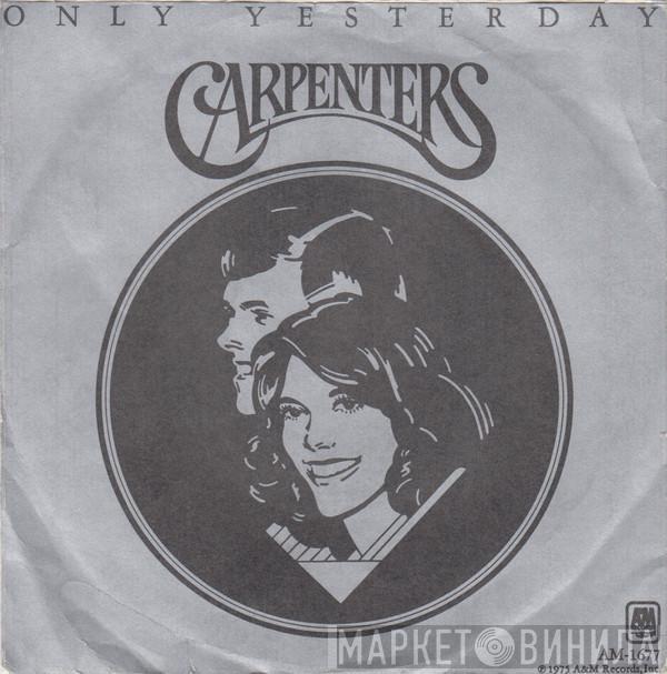  Carpenters  - Only Yesterday