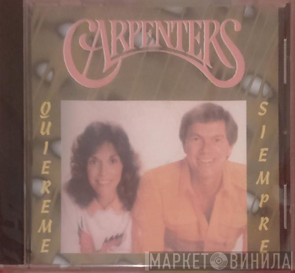  Carpenters  - Quiereme Siempre
