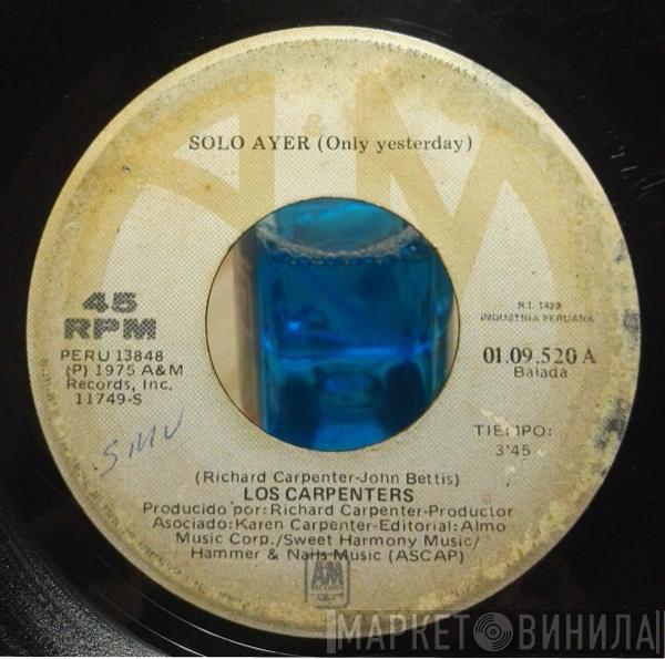  Carpenters  - Solo Ayer = Only Yesterday