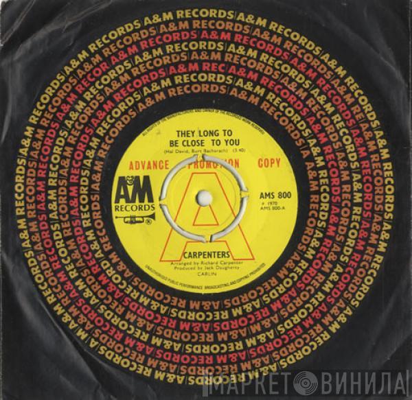  Carpenters  - They Long To Be Close To You