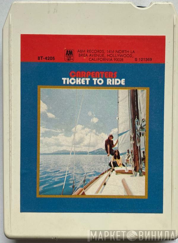  Carpenters  - Ticket To Ride