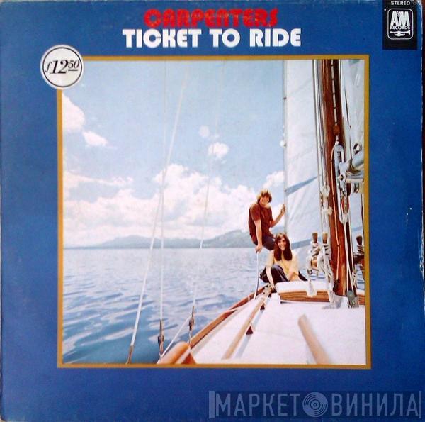  Carpenters  - Ticket To Ride