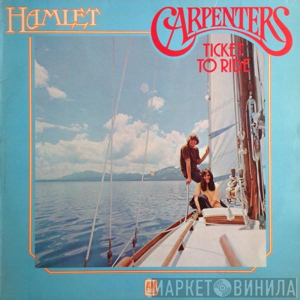 Carpenters - Ticket To Ride