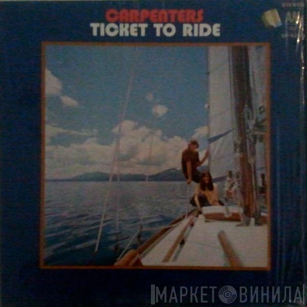  Carpenters  - Ticket To Ride