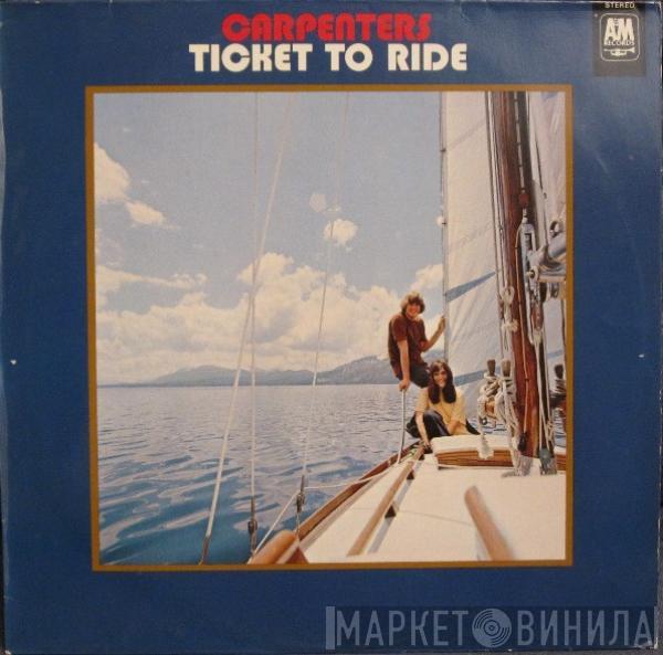 Carpenters  - Ticket To Ride