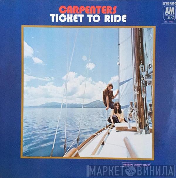  Carpenters  - Ticket To Ride