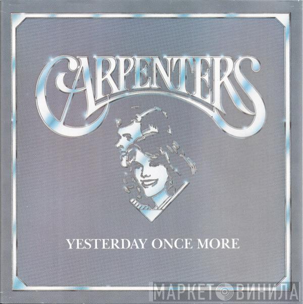  Carpenters  - Yesterday Once More
