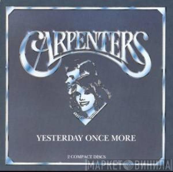  Carpenters  - Yesterday Once More